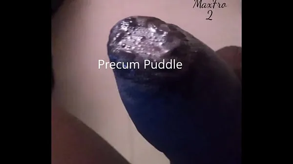 Hot Precum Competition my Tube