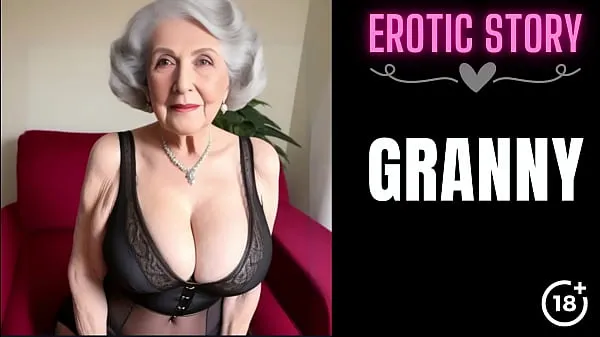 Chaud GRANNY Story] Mamie veut baiser son beau-fils Partie 1 mon tube